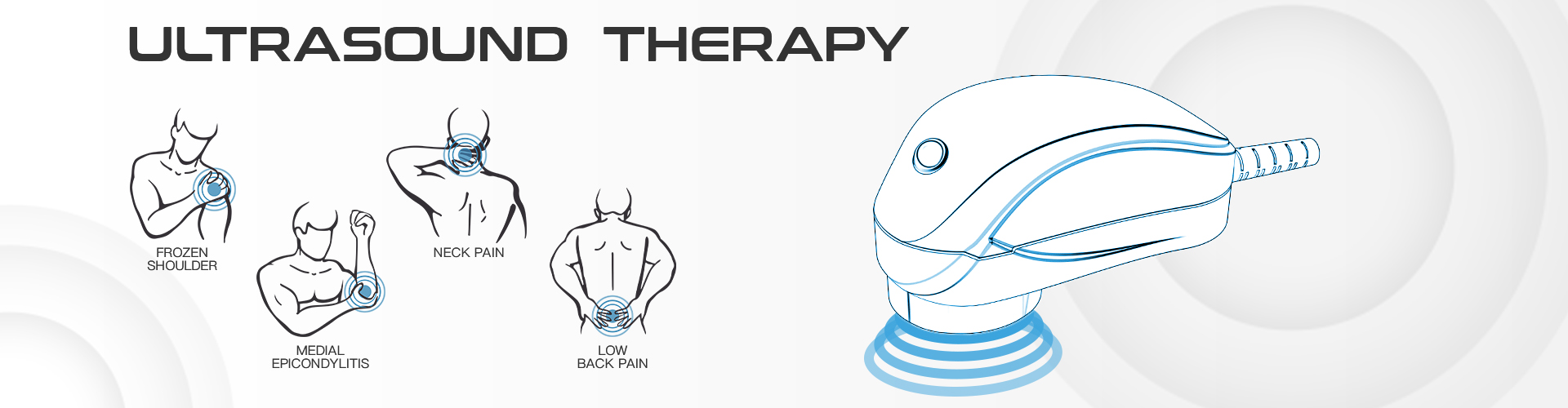 （一）What is ultrasound therapy?
⦿    Ultrasound therapy is a noninvasive treatment that uses sound waves to penetrate soft tissues, increasing blood flow. This helps relieve pain, improve circulation, and promote tissue healing. It is commonly used to treat injuries, muscle spasms, and chronic issues like neck or back pain.
⦿    Physical therapists, who help individuals manage pain and improve mobility, typically administer this treatment. Occupational therapists, who assist with daily living activities, may also offer ultrasound therapy.
⦿    Ultrasound therapy is also known as therapeutic ultrasound or focused ultrasound.

（二）Studies suggest ultrasound therapy effectively treats certain chronic pain conditions as a non-invasive early-stage option. It can also serve as an alternative treatment or complement more invasive methods like surgery.
Ultrasound therapy may help treat pain associated with:
1. Neck pain
2. Chronic back pain
3. Myofascial pain syndrome (recurring pain an